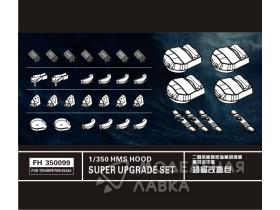 HMS Hood Super Upgrade Set (Must be used with FH350098)